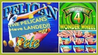 •SUPER BIG WINS• Wonder 4 Wonder Wheel Pelican Pete • SUPER FREE GAMES(2) Slot Machine Bonus•