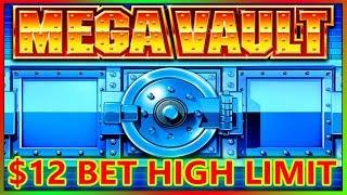 1ST TIME PLAYING MEGA VAULT $12 BET HIGH LIMIT SLOT MACHINE