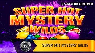 Super Hot Mystery Wilds slot by Inspired Gaming