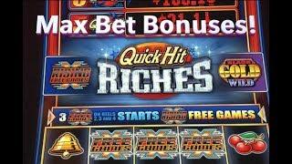 QUICK HIT RICHES: Max bet bonus wins