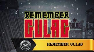 Remember Gulag slot by Nolimit City