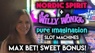 MAX BET! Pure Imagination and Nordic Spirit Slot Machine! Sweet and SOUR BONUSES!!