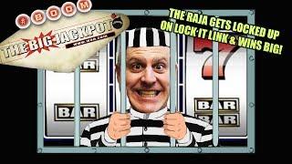 The Raja Gets Locked Up on Lock It Link and Wins BIG