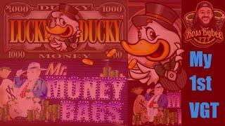 My 1st •VGT Session on •Lucky Duck• and •Mr Money Bags• 4k 60fps HD