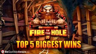 Top 5 BIGGEST WINS on FIRE IN THE HOLE slot