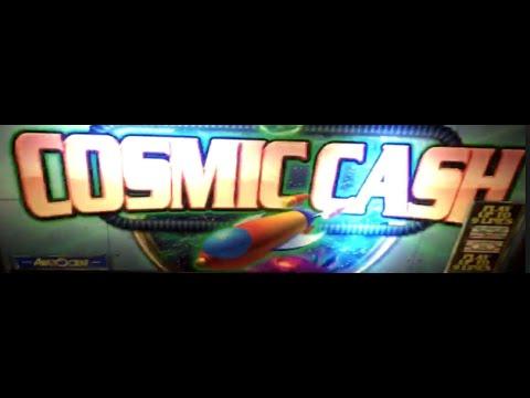 Cosmic Cash ***JACKPOT HANDPAY***
