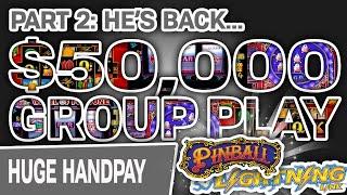 ⋆ Slots ⋆ Part 2: $50,000 GROUP PLAY ⋆ Slots ⋆ Jackpots on Wheel of Fortune, Magic Pearl, & Pinball