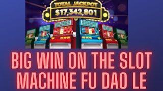 BIG WIN ON THE SLOT MACHINE FU DAO LE