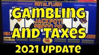 Gambling and Taxes - 2021 Update