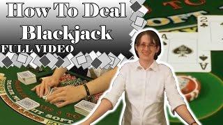 How to Deal Blackjack - FULL VIDEO