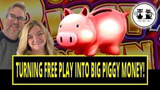 TURNING FREE PLAY INTO BIG PIGGY MONEY! ⋆ Slots ⋆