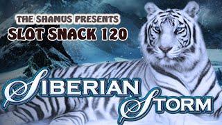 Slot Snack 120: Siberian Storm - HUGE WIN!