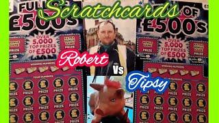 •Scratchcards•Robert• Vs Tipsy•£22,00 worth..Dough/money..B-Lucky..Full £500s.Match 3 Tripler•
