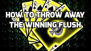 How to Throw Away the Winning Flush (WSOP 2016 Main Event)