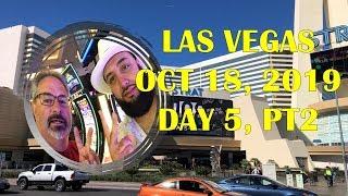 Las Vegas Fall 2019 Day 10 pt2