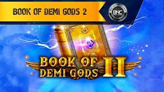 Book Of Demi Gods 2 slot by Spinomenal