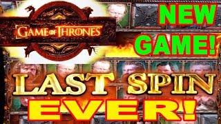 GOODBYE GAME OF THRONES • NEW SLOT MACHINE • MY LAST SPIN EVER