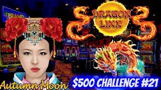 Chasing That Huge Win On Dragon Link Autumn Moon Slot | $500 Challenge To Win At Casino EP-21