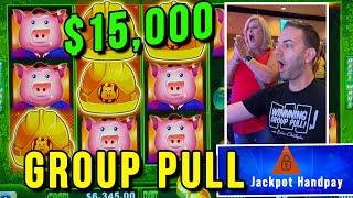 $15,000.00 + 30 PEOPLE = HUFF N' PUFF GROUP PULL