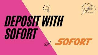 How to deposit at online casinos with Sofort