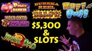 $5300 vs High Limit Huff N Puff, Piggy Bankin, Hold Onto Your Hat, Eureka Blast & Jins Dao Slots