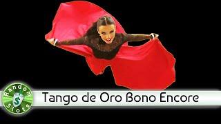 Tango de Oro slot machine, bono encore