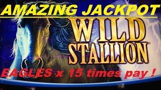 •JACKPOT ! AMAZING WIN• •Wild Stallion Slot machine•15 TIMES OF EAGLES !!