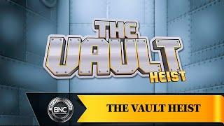 The Vault Heist slot by FBM