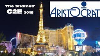 G2E 2018 - Visiting Aristocrat (Part B) with The Shamus and Slot Mole