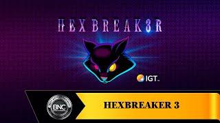 HexBreaker 3 slot by IGT