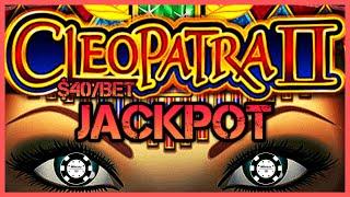 •️HIGH LIMIT Cleopatra 2 BIG HANDPAY JACKPOT  •️$40 MAX BET BONUS ROUND Cleo 2 Slot Machine Casino