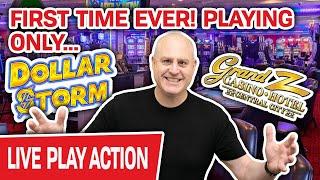 ⋆ Slots ⋆ FIRST EVER All Dollar Storm LIVE High-Limit Slot Play! ⋆ Slots ⋆ Grand Z Casino, HERE WE C