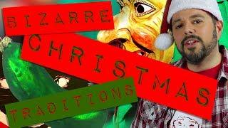 12 Bizarre Christmas Traditions from Around the World!