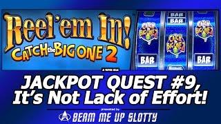 Jackpot Quest #9 - Reel Em In Catch the Big One  2 Slot by WMS