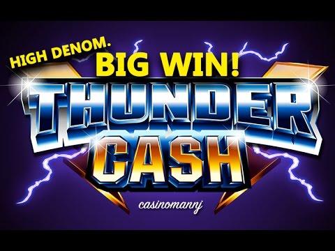 THUNDER CASH SLOT - HIGH DENOM. - BIG WIN! - Slot Machine Bonus