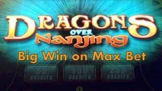 DRAGONS OVER NANJING ++ Big Win On Max Bet ++ WMS Slot Machine