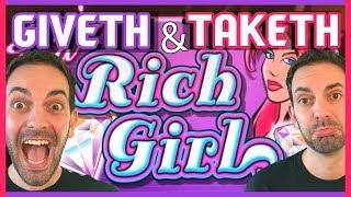 • RICH GIRL •Giveth and Taketh • • HIGH LIMIT SLOTS • • Slot Machines w Brian Christopher #AD