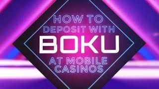 How To Make Deposits To Mobile Casinos Using Boku Mobile