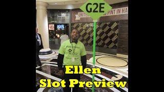 G2E 2014 - Ellen Slot Machine!  Preview!