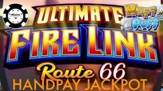 •ULTIMATE FIRE LINK ROUTE 66 HANDPAY MAX BET $50 SPIN •LOCK IT LINK HUFF N' PUFF HANDPAY $100 SPIN