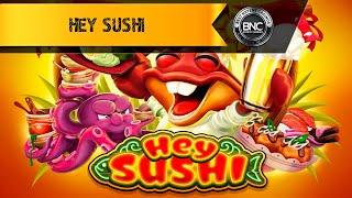 Hey Sushi slot by by Habanero