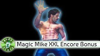 Magic Mike XXL slot machine, Encore Bonus