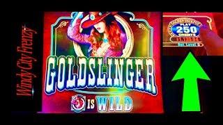 • MAX BET • GOLDSLINGER SLOT/ SIDE BY SIDE RACING/ BY BALLY! RIGHT KEN?