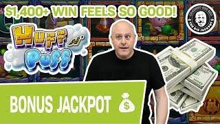 • $1,400+ Huff N' Puff • BONUS JACKPOT! Feels SO GOOD to Win!