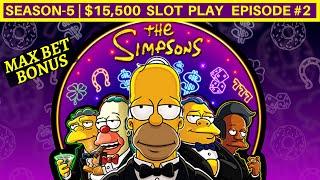 THE SIMPSONS Slot Machine MAX BET Bonuses-GREAT SESSION | Season-5 | EPISODE #2