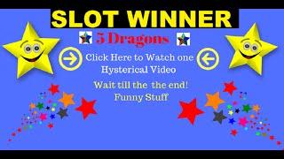 5 Dragons and offering some lucky guy a chance to win 1/2 of a Jackpot