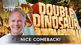 Double Dinosaur Slot - NICE SESSION, ALL FEATURES!