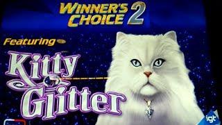 Winner's Choice 2 - Kitty Glitter Slot - NICE BONUS SESSION!