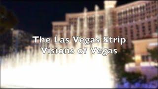 The Las Vegas Strip! Amazing Video Footage from The Strip in Las Vegas