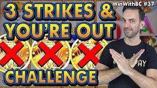 ⋆ Slots ⋆3 Strikes & You're OUT Challenge ⋆ Slots ⋆ Slot Edition